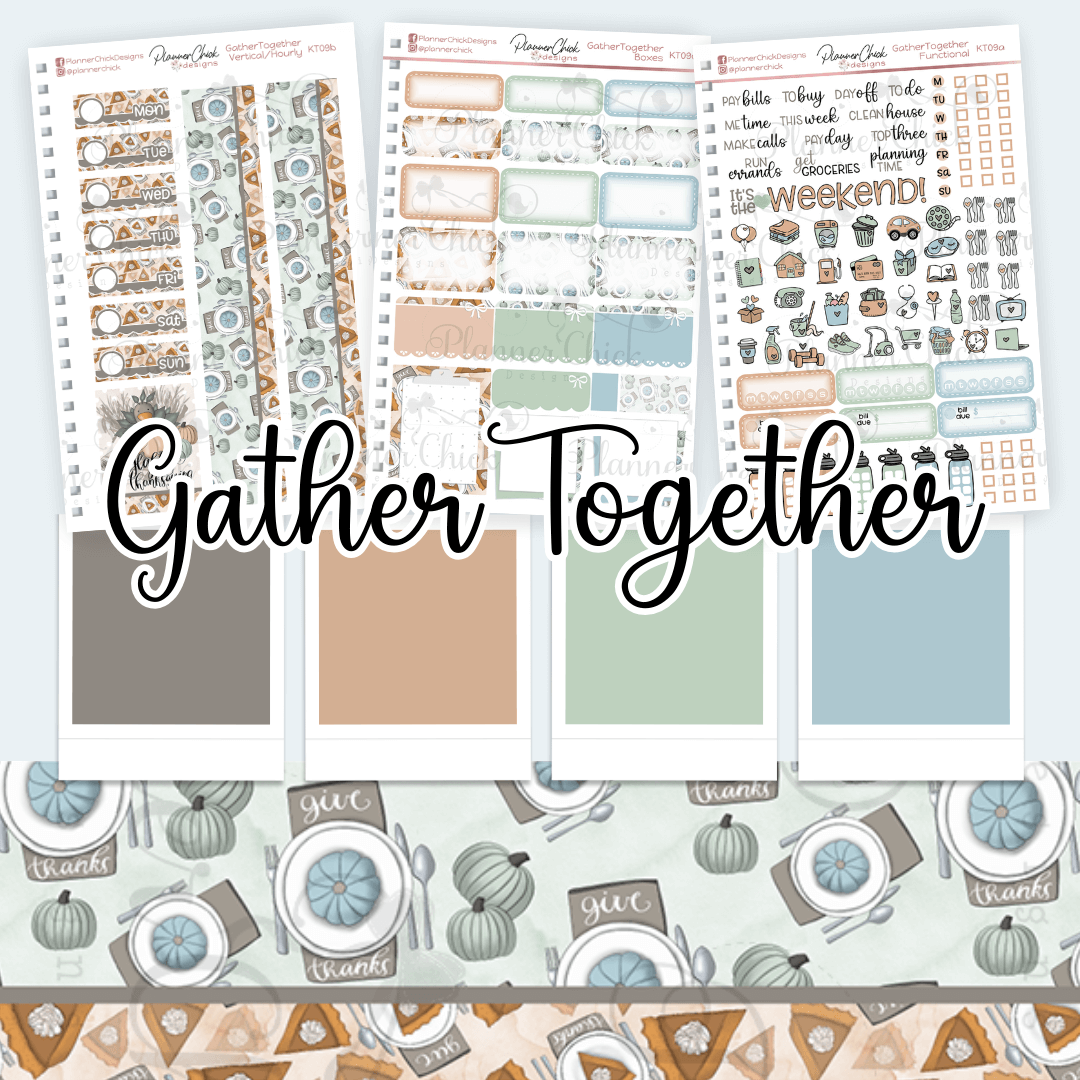 Gather Together ~ Mini Kits