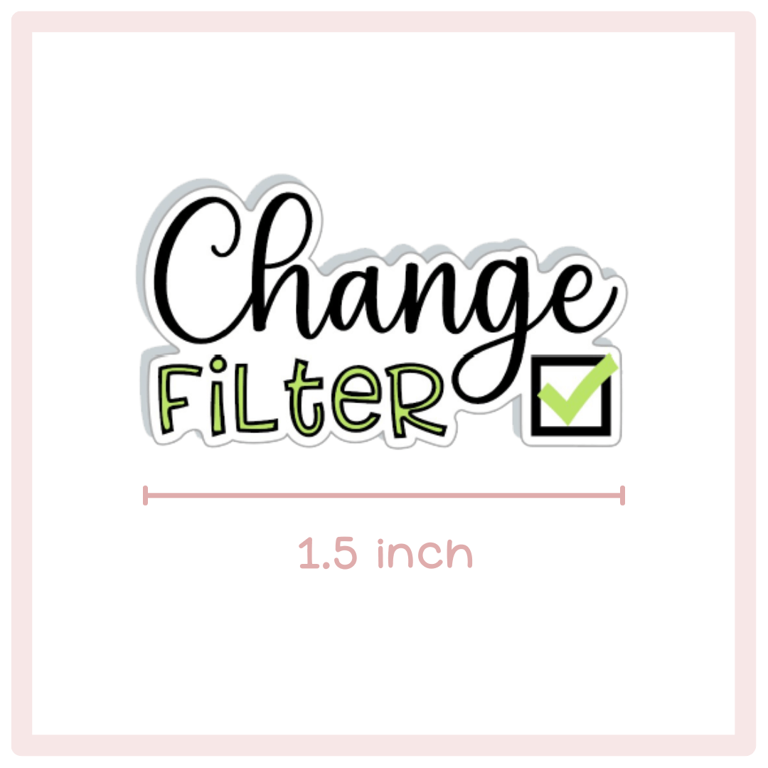 Change Filter Planner Stickers