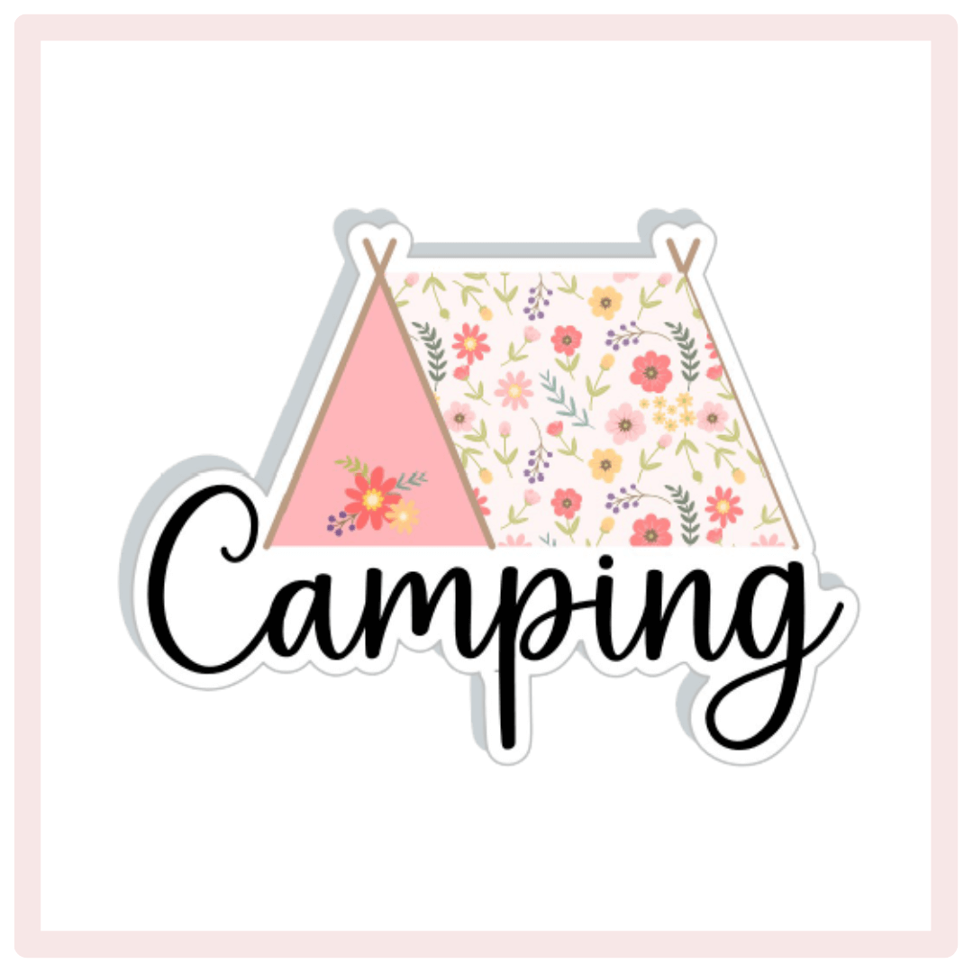 Camping ~ RV or Tent