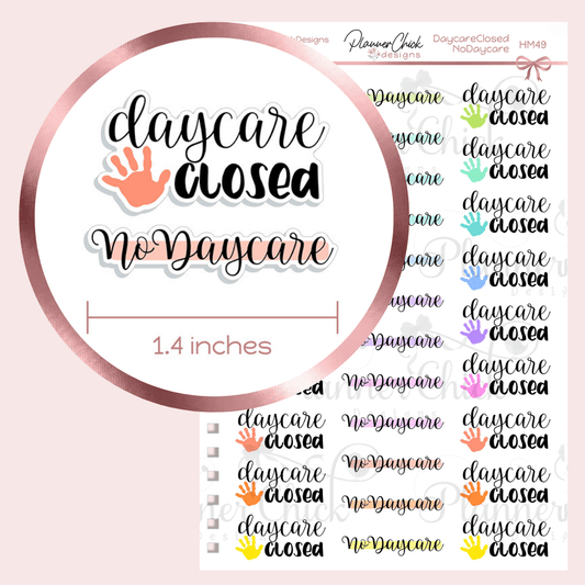 Daycare Closed/No Daycare Planner Stickers